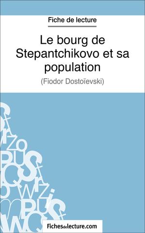 Le Bourg De Stepantchikovo Et Sa Population Analyse Complete De L Oeuvre Scholarvox Cdi