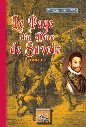 Le Page Du Duc De Savoie : Tome Ier - ScholarVox International OFPPT