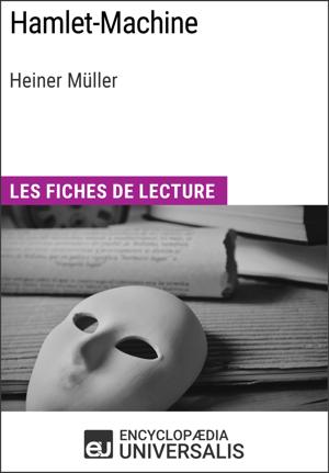 Hamlet-Machine d'Heiner Müller | Encyclopaedia Universalis