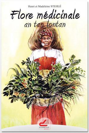 Flore médicinale an tan lontan