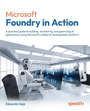 Microsoft Foundry in Action