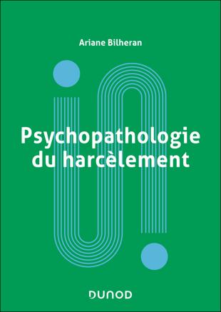 Cover of Psychopathologie du harcèlement