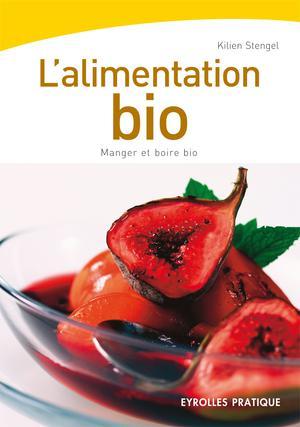 Cover of L'alimentation bio : Manger et boire bio Ed. 1