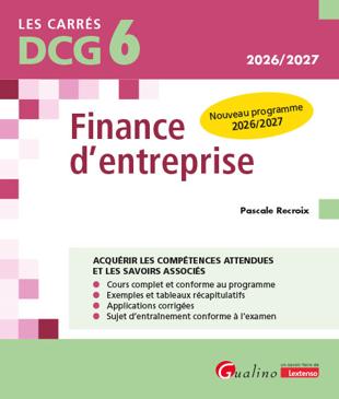 Cover of DCG 6 - Finance d'entreprise : Nouveau programme 2026/2027 Ed. 14