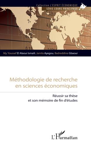 Cover of Méthodologie de recherche en sciences économiques : Réussir sa thèse et son mémoire de fin d’études