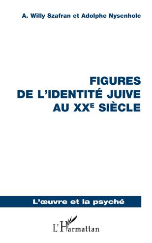 Figures de l’identité juive au xxe siecle