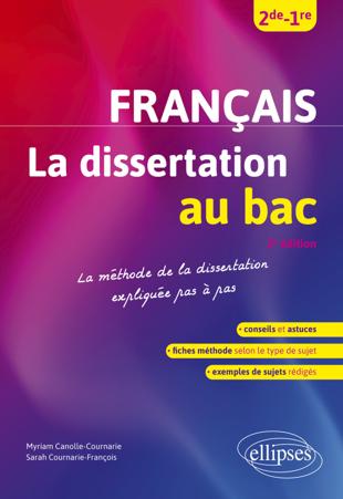 Français. 2de-1re. La dissertation au bac