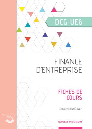Cover of Fiches de finance d'entreprise : DCG UE6 Fiches Ed. 1