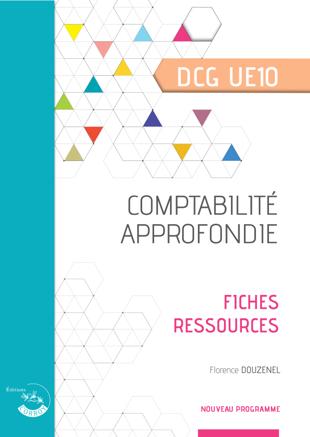 Cover of Fiches de comptabilité Approfondie : DCG UE10 Fiches Ed. 1