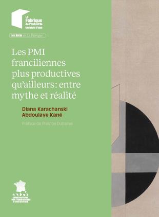 Les PMI franciliennes plus productives qu'ailleurs : entre mythe ou réalité
