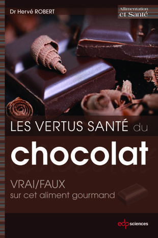 Cover of Les vertus santé du chocolat : VRAI/FAUX sur cet aliment gourmand
