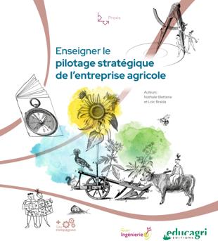 Enseigner le pilotage stratégique de l'exploitation agricole