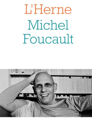 Cahier de L'Herne n°95 : Michel Foucault